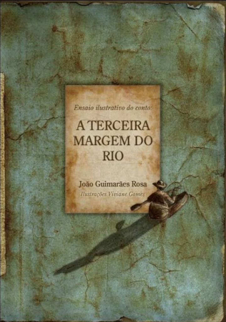Humanos | A Terceira Margem do Rio, João Guimarães Rosa